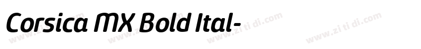 Corsica MX Bold Ital字体转换